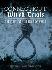 Link to Connecticut Witch Trials by Cynthia Wolfe Boynton in Freading