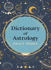 Link to Dictionary of Astrology by Harry E.Wedeck in Freading