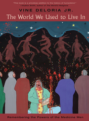 Link to The World We Used to Live In by Vine Deloria Jr. & Philip J Deloria in Freading
