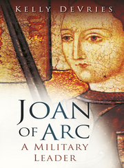 Link to Joan of Arc by Kelly Devries in the catalog