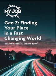 Link to MY JOB Gen Z by Suzanne Skees in freading
